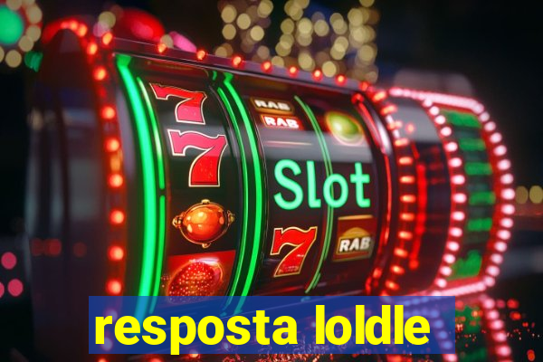 resposta loldle